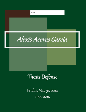 Alexis Aceves Garcia Thesis Defense