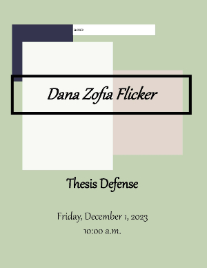 Dana Zofia Flicker Thesis Defense