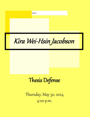 Kira Wei-Hsin Jacobson Thesis Defense