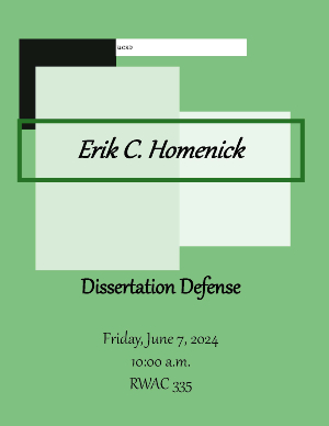 Erik C. Homenick Dissertation Defense