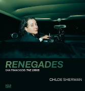 Chloe Sherman: Renegades: San Francisco: The 1990s book cover