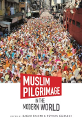 Muslim Pilgrimage in the Modern World book cover