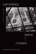 Japonisme and the Birth of Cinema book cover