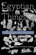 Egyptian Things: Translating Egypt to Early Imperial Rome book cover