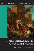 Medieval Literature and Postcolonial Studies book cover